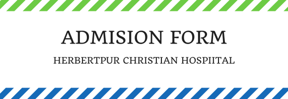 Admission Notice - Herbertpur Christian Hospital